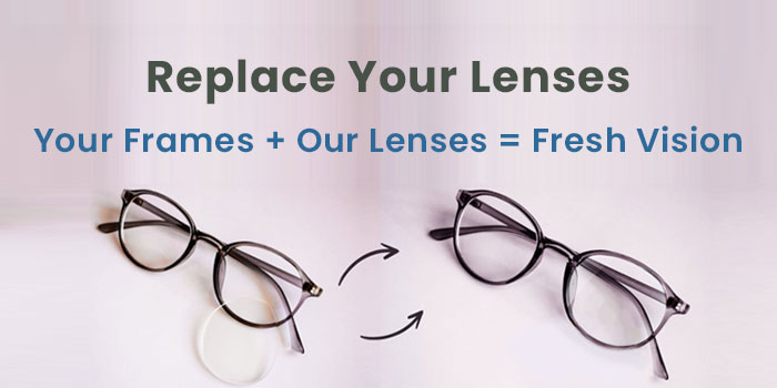 LENS REP by EyeMyEye Replace Old Lenses